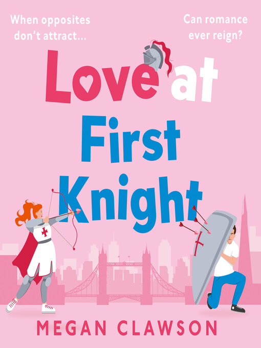 Title details for Love at First Knight by Megan Clawson - Available